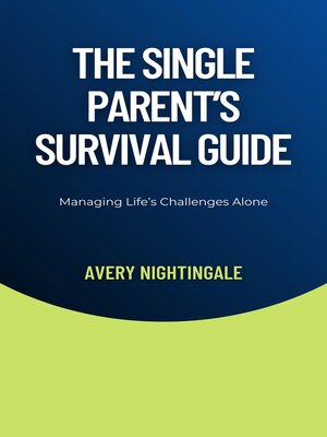 cover image of The Single Parent's Survival Guide